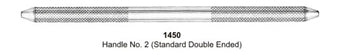 Handle No. 2 Standard Double Ended